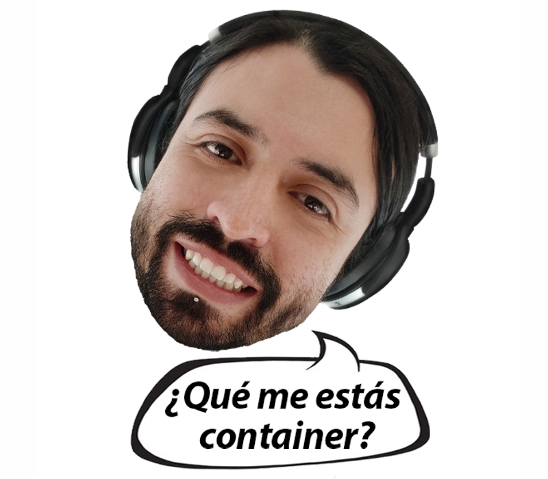 Podcast - ¿Qué me estás container?